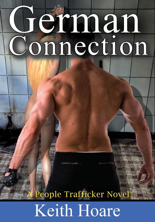 Cover of the book German Connection by Keith Hoare, Ragged Cover Publishing