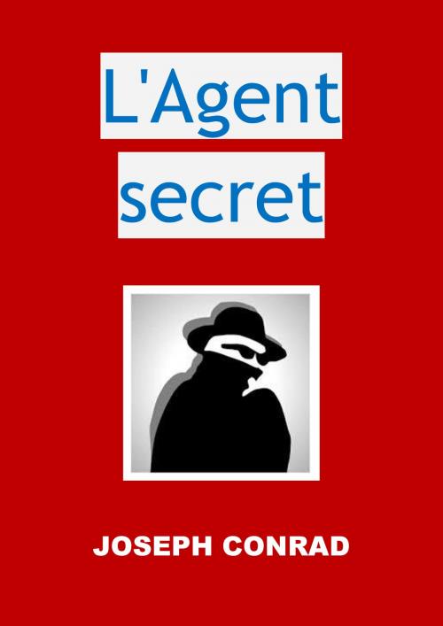 Cover of the book L'Agent secret by Joseph Conrad, JBR