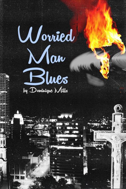 Cover of the book Worried Man Blues by Dominique Mills, Bop-Lit