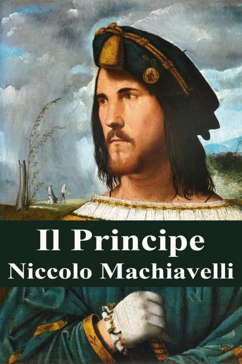 Cover of the book Il Principe by Niccolò Machiavelli, Dyalpha