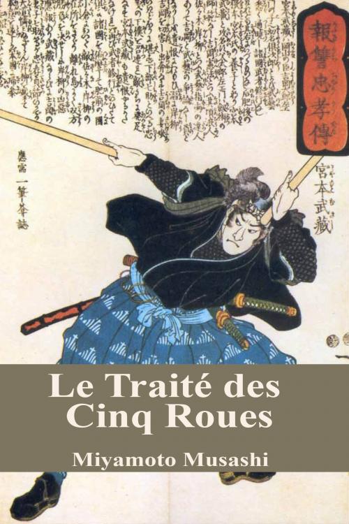 Cover of the book Le Traité des Cinq Roues by Musashi Miyamoto, Dyalpha