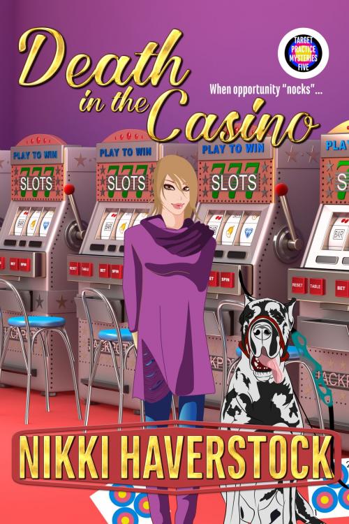 Cover of the book Death in the Casino by Nikki Haverstock, Ranch Dog Entertainment, LLC