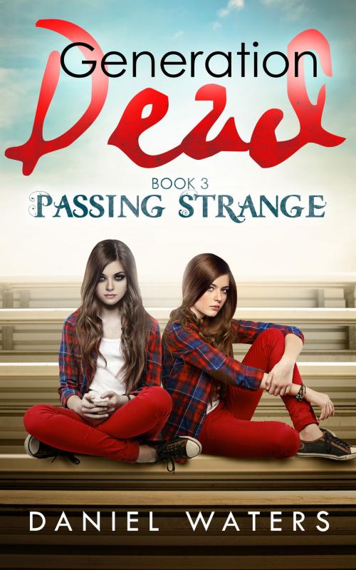 Cover of the book Generation Dead Book 3: Passing Strange by Daniel  Waters, OMZ Press