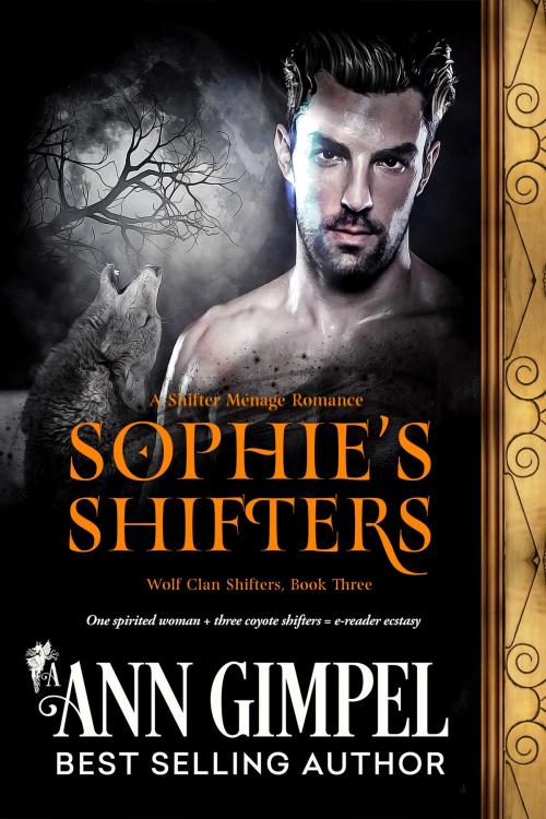 Cover of the book Sophie's Shifters by Ann Gimpel, Ann Gimpel Books, LLC
