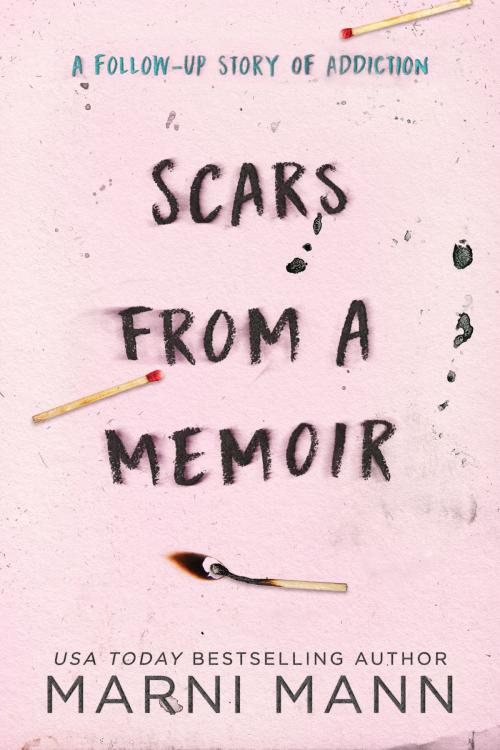 Cover of the book Scars from a Memoir by Marni Mann, Marni Mann