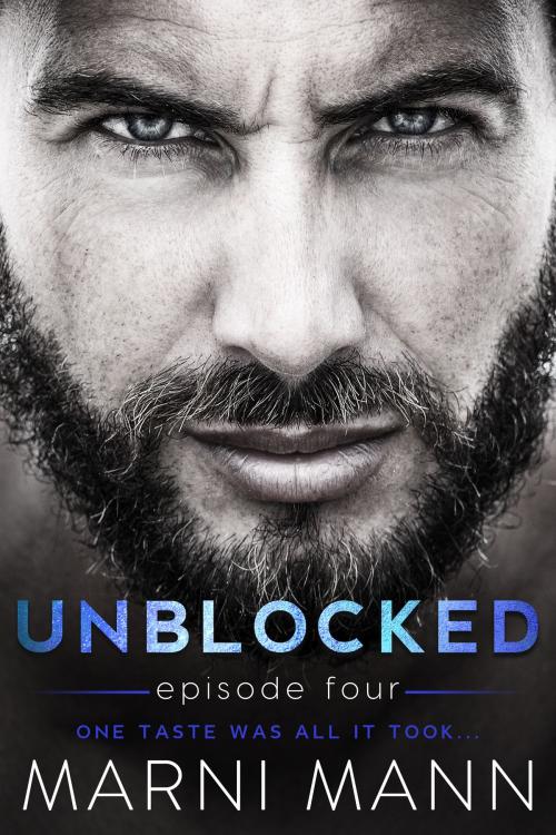 Cover of the book Unblocked by Marni Mann, Marni Mann