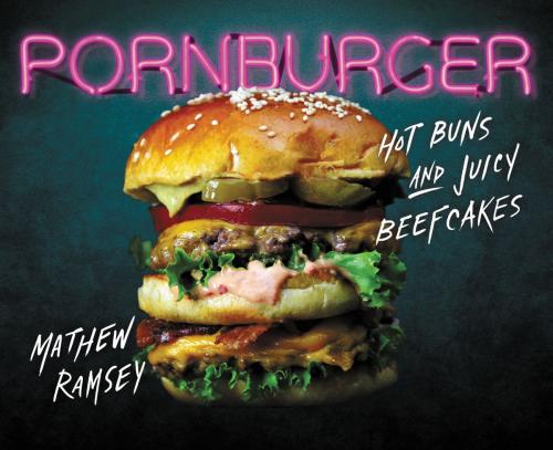 Cover of the book PornBurger by Mathew Ramsey, Ecco