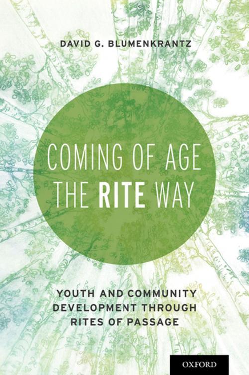 Cover of the book Coming of Age the RITE Way by David G Blumenkrantz, Oxford University Press