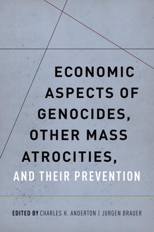Cover of the book Economic Aspects of Genocides, Other Mass Atrocities, and Their Prevention by , Oxford University Press
