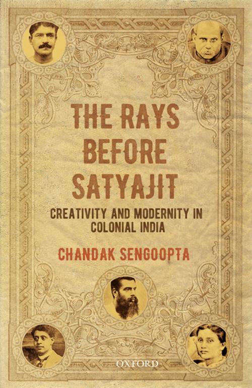 Cover of the book The Rays before Satyajit by Chandak Sengoopta, OUP India