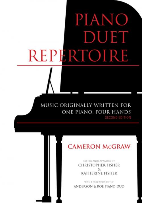 Cover of the book Piano Duet Repertoire, Second Edition by Cameron McGraw, Indiana University Press