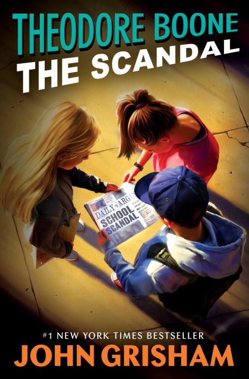 Cover of the book Theodore Boone: The Scandal by John Grisham, Penguin Young Readers Group