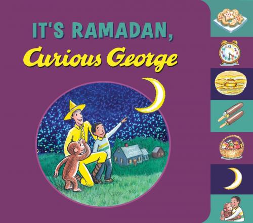 Cover of the book It's Ramadan, Curious George by H. A. Rey, Ms. Hena Khan, HMH Books
