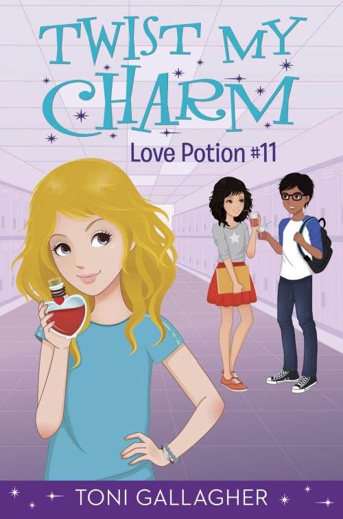 Cover of the book Twist My Charm: Love Potion #11 by Toni Gallagher, Random House Children's Books