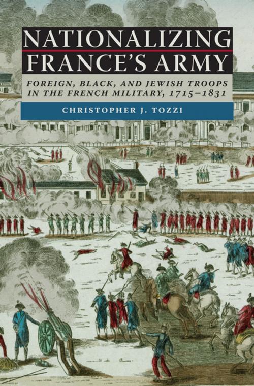 Cover of the book Nationalizing France's Army by Christopher J. Tozzi, University of Virginia Press