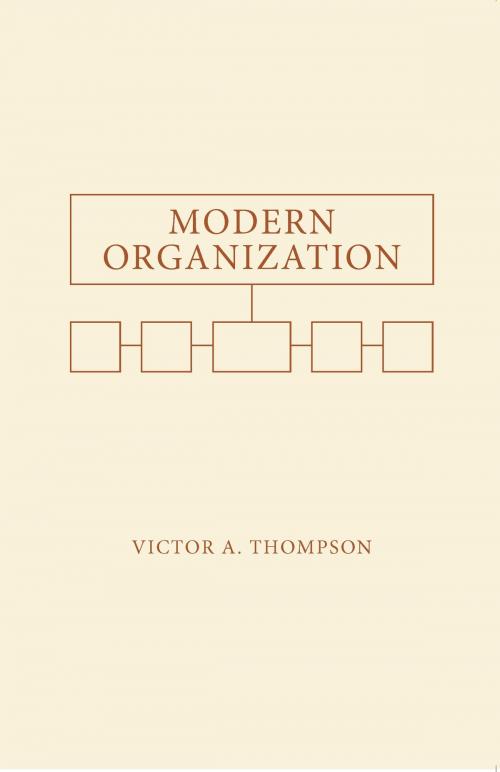 Cover of the book Modern Organization by Victor A. Thompson, University of Alabama Press