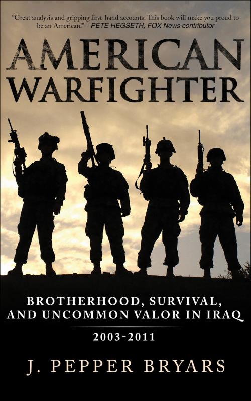 Cover of the book American Warfighter by J. Pepper Bryars, Barnhill House