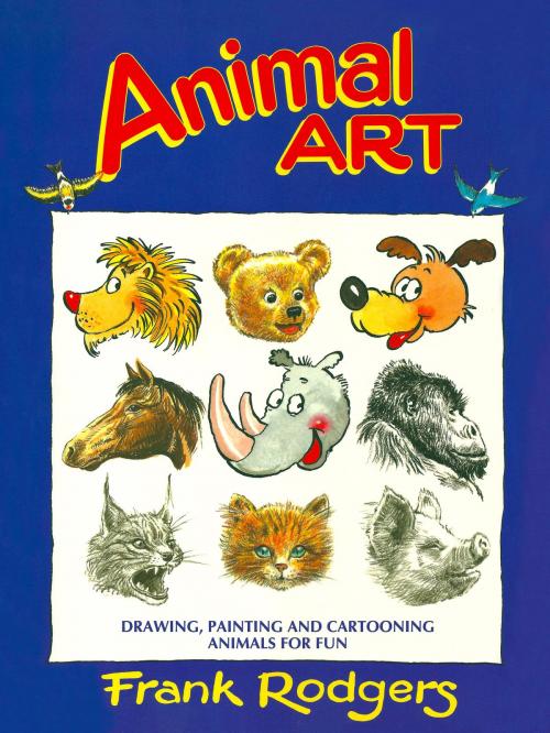 Cover of the book Animal Art by Frank Rodgers, Hungry Horse