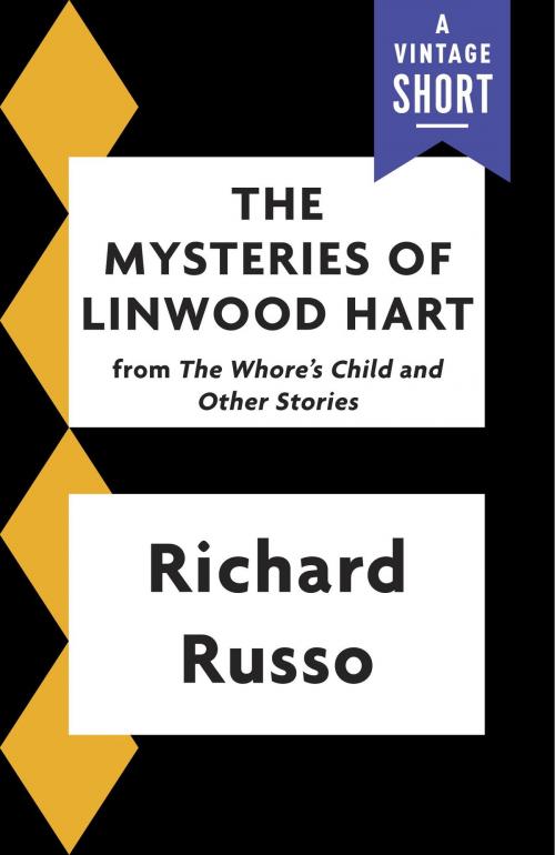 Cover of the book The Mysteries of Linwood Hart by Richard Russo, Knopf Doubleday Publishing Group