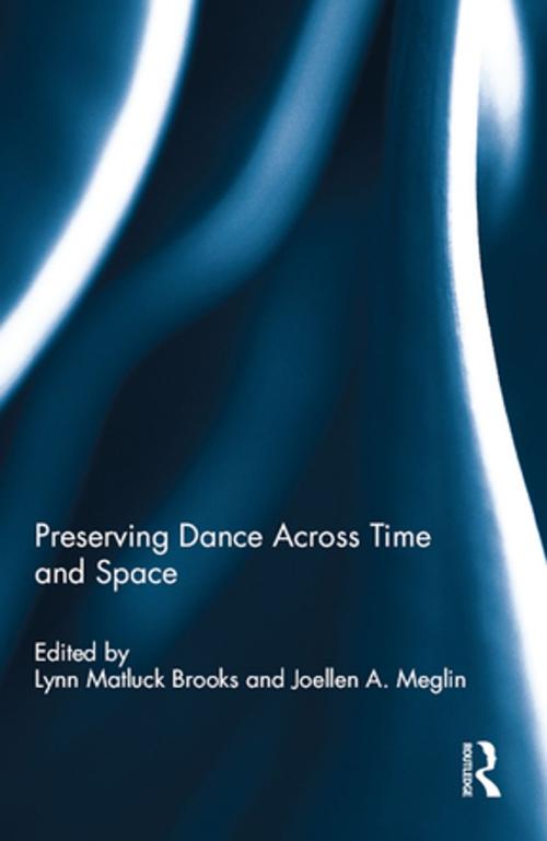 Cover of the book Preserving Dance Across Time and Space by , Taylor and Francis