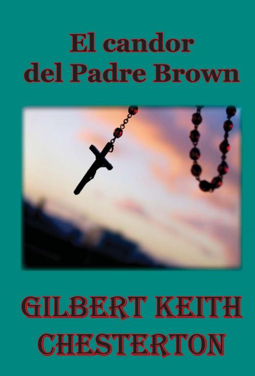 Cover of the book El candor del Padre Brown by Gilbert Chesterton, Libros Selectos