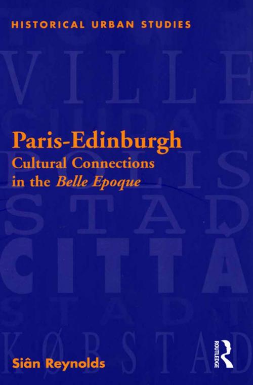 Cover of the book Paris-Edinburgh by Siân Reynolds, Taylor and Francis