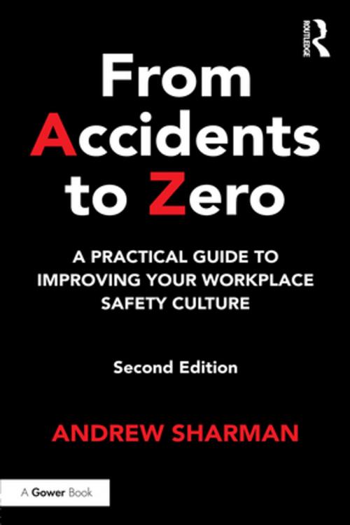 Cover of the book From Accidents to Zero by Andrew Sharman, Taylor and Francis