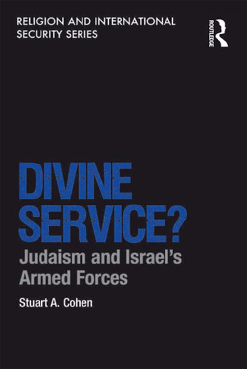 Cover of the book Divine Service? by Stuart A. Cohen, Taylor and Francis