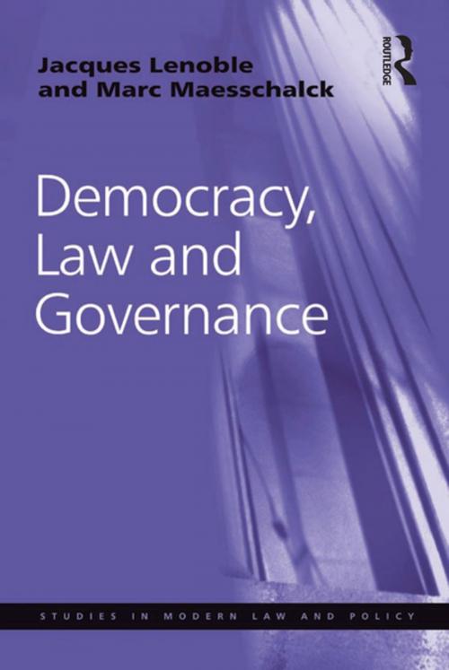 Cover of the book Democracy, Law and Governance by Jacques Lenoble, Marc Maesschalck, Taylor and Francis