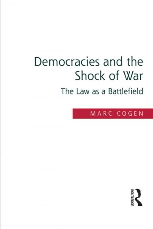 Cover of the book Democracies and the Shock of War by Marc Cogen, Taylor and Francis