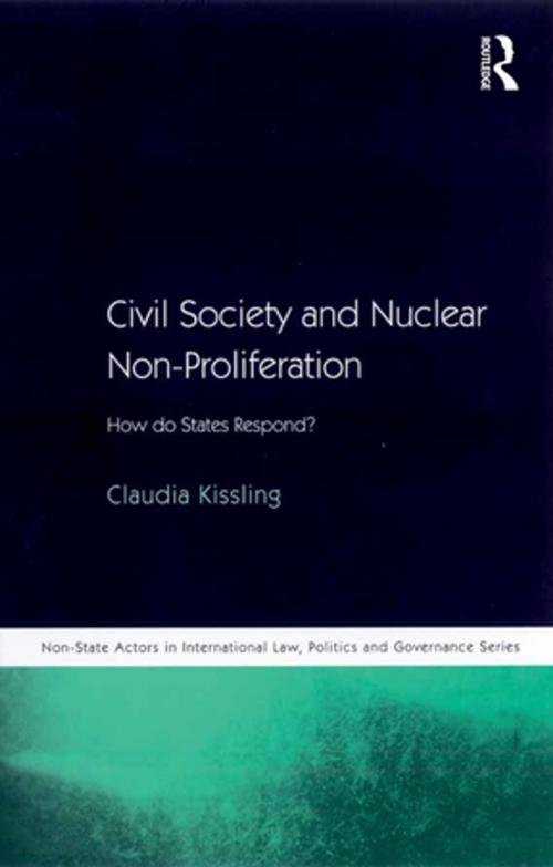 Cover of the book Civil Society and Nuclear Non-Proliferation by Claudia Kissling, Taylor and Francis