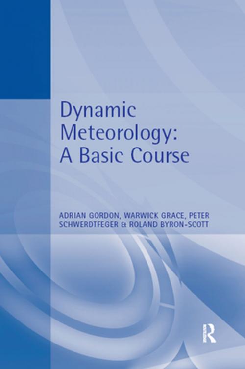 Cover of the book Dynamic Meteorology by Adrian Gordon, Warwick Grace, Roland Byron-Scott, Peter Schwerdtfeger, Taylor and Francis