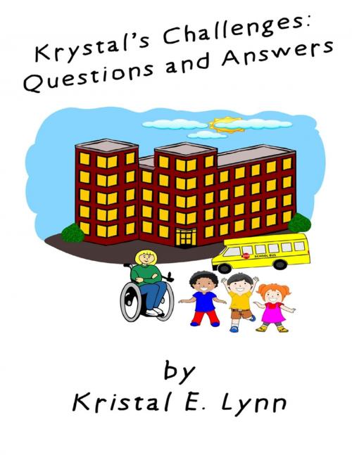 Cover of the book Krystal’s Challenges: Questions and Answers by Kristal E Lynn, Lulu.com