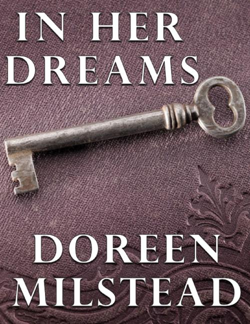 Cover of the book In Her Dreams by Doreen Milstead, Lulu.com