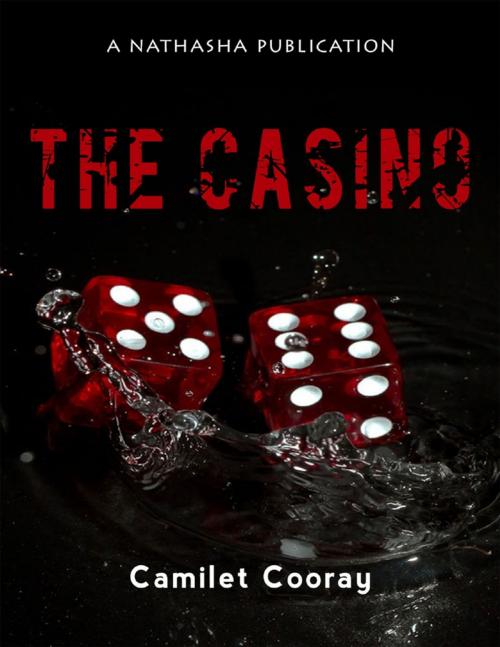 Cover of the book The Casino by Camilet Cooray, Lulu.com