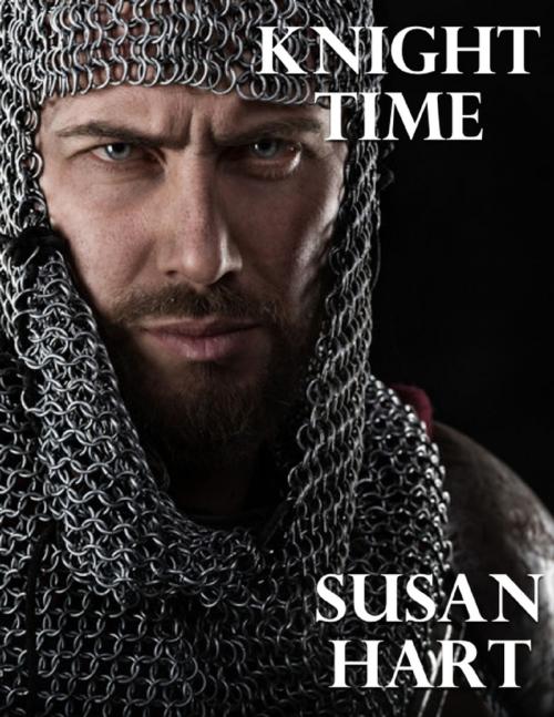 Cover of the book Knight Time by Susan Hart, Lulu.com