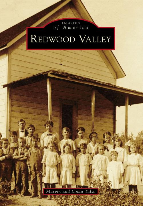 Cover of the book Redwood Valley by Marvin Talso, Linda Talso, Arcadia Publishing Inc.