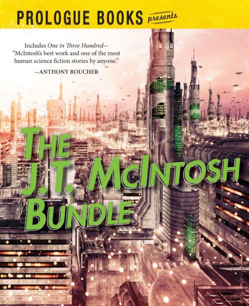 Cover of the book The J.T. McIntosh Bundle by J.T. McIntosh, Adams Media