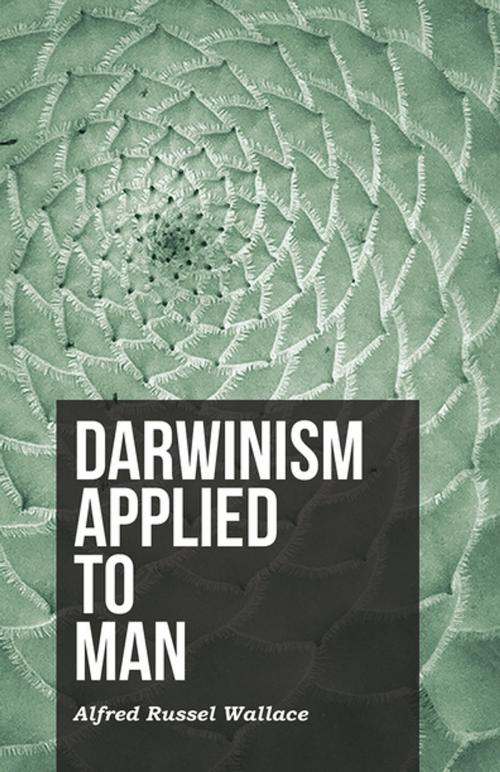 Cover of the book Darwinism Applied to Man by Alfred Russel Wallace, Read Books Ltd.