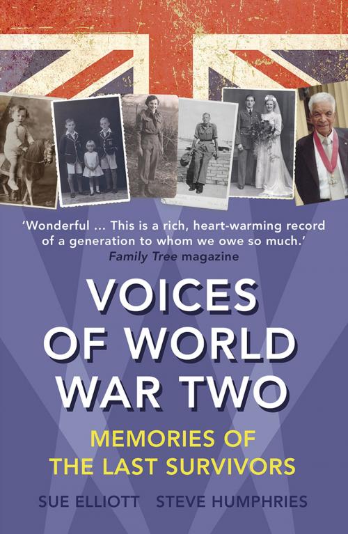 Cover of the book Voices of World War Two by Sue Elliott, Steve Humphries, Random House