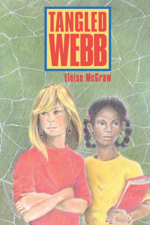 Cover of the book Tangled Webb by Eloise McGraw, Margaret K. McElderry Books