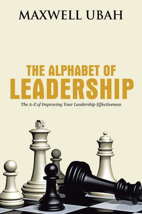 Cover of the book The Alphabet of Leadership by Maxwell Ubah, Partridge Publishing Africa