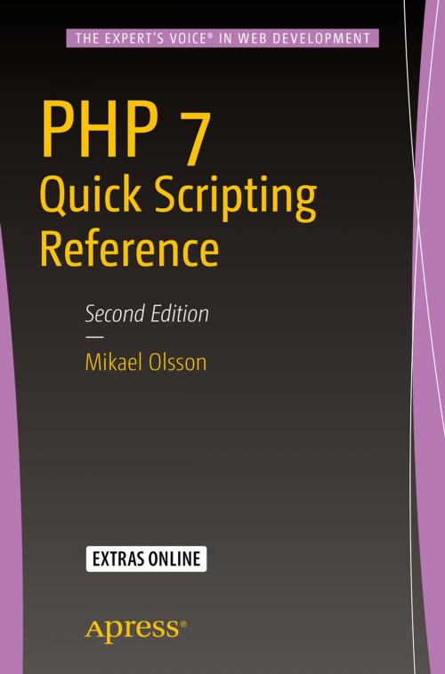 Cover of the book PHP 7 Quick Scripting Reference by Mikael Olsson, Apress