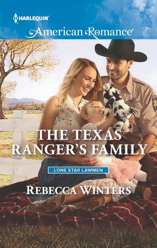 Cover of the book The Texas Ranger's Family by Rebecca Winters, Harlequin