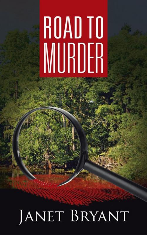 Cover of the book Road to Murder by Janet Bryant, iUniverse