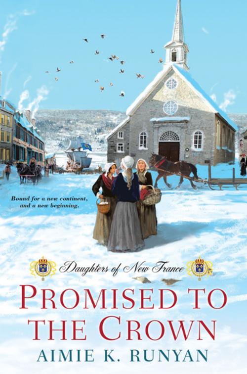 Cover of the book Promised to the Crown by Aimie K. Runyan, Kensington Books