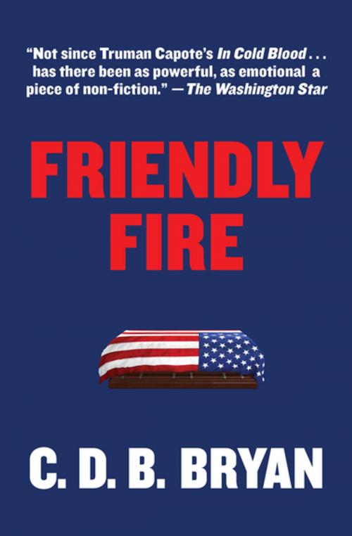 Cover of the book Friendly Fire by C. D. B. Bryan, Open Road Media