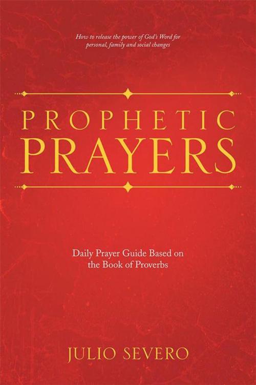 Cover of the book Prophetic Prayers by Julio Severo, WestBow Press