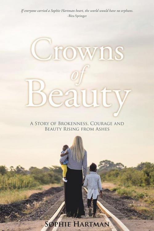 Cover of the book Crowns of Beauty by Sophie Hartman, WestBow Press