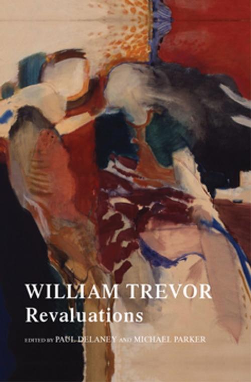 Cover of the book William Trevor by Paul Delaney, Michael Parker, Manchester University Press